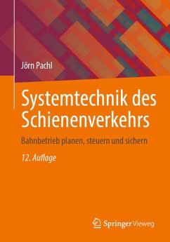 Systemtechnik des Schienenverkehrs (eBook, PDF) - Pachl, Jörn