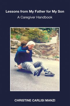 Lessons from My Father for My Son (eBook, ePUB) - Manzi, Christine Carlisi