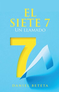 EL SIETE 7 (eBook, ePUB) - Beteta, Daniel