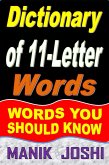 Dictionary of 11-Letter Words: Words You Should Know (Words by Number of Letters, #8) (eBook, ePUB) Dictionary of 11-Letter Words: Words You Should Know (Words by Number of Letters, #8) (eBook, ePUB)