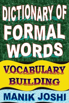 Cover Dictionary of Formal Words: Vocabulary Building (English Word Power, #24) (eBook, ePUB)