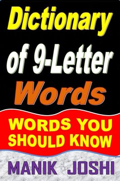 Dictionary of 9-Letter Words: Words You Should Know (Words by Number of Letters, #6) (eBook, ePUB) - Joshi, Manik