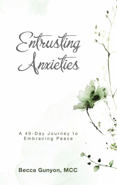Entrusting Anxieties (eBook, ePUB) Entrusting Anxieties (eBook, ePUB)