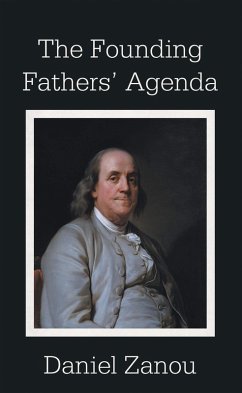 The Founding Fathers' Agenda (eBook, ePUB) Cover The Founding Fathers' Agenda (eBook, ePUB)