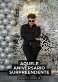 Aquele aniversário surpreendente (eBook, ePUB)