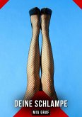 Deine Schlampe (eBook, ePUB)