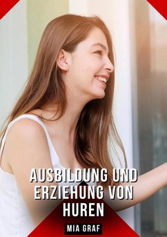 Cover Ausbildung und Erziehung von Huren (eBook, ePUB)