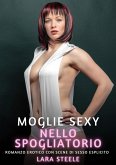 Moglie Sexy nello Spogliatoio (eBook, ePUB) Moglie Sexy nello Spogliatoio (eBook, ePUB)