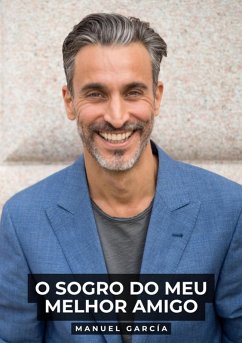 Cover O Sogro do Meu Melhor Amigo (eBook, ePUB)