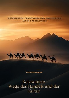 Cover Karawanen: Wege des Handels und der Kultur (eBook, ePUB)