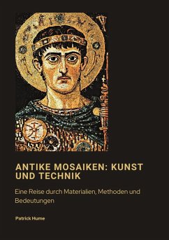 Cover Antike Mosaiken: Kunst und Technik (eBook, ePUB)
