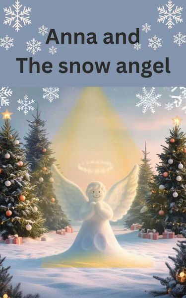 Anna and The Snow Angel (eBook, ePUB)