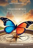 T r a u e r k o m p a s s (eBook, ePUB) T r a u e r k o m p a s s (eBook, ePUB)
