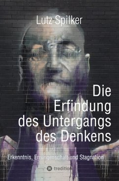Cover Die Erfindung des Untergangs des Denkens (eBook, ePUB)