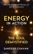 Energy in Action: The Soul Demystified... - Bild 1