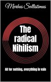 The radical Nihilism (eBook, ePUB)