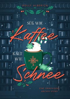 Cover Süß wie Kaffee, kalt wie Schnee (eBook, ePUB)