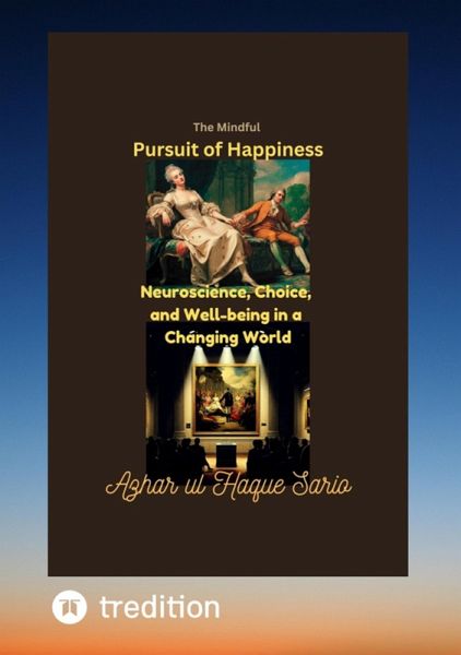 The Mindful Pursuit of Happiness (eBook, ePUB)