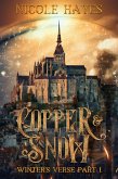 Copper & Snow (Winter's Verse, #1) (eBook, ePUB) Copper & Snow (Winter's Verse, #1) (eBook, ePUB)