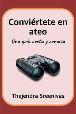 Cover Conviértete en ateo - Una guía corta y concisa (eBook, ePUB)
