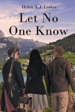 Let No One Know (eBook, ePUB) - Linker, Helen A. J.