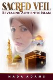 Sacred Veil Revealing Authentic Islam (eBook, ePUB)