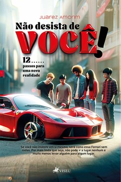 Não Desista de Você! (eBook, ePUB) - Amorim, Juarez