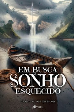 Cover Em Busca do Sonho Esquecido (eBook, ePUB)