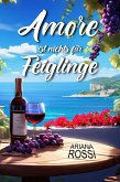 Amore ist nichts für Feiglinge (eBook, ePUB)