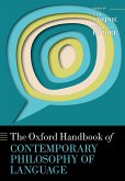 The Oxford Handbook of Contemporary Philosophy of Language (eBook, ePUB)