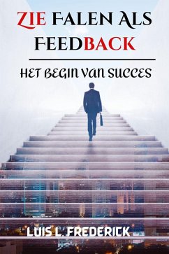 Cover Zie Falen Als Feedback : Het Begin Van Succes (eBook, ePUB)