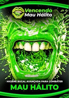 Cover Como Acabar com Mau Hálito: Tirar o bafo rápido (Livros, #1) (eBook, ePUB)