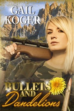 Cover Bullets and Dandelions (Gemma Stone, #4) (eBook, ePUB)