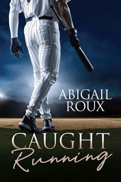 Caught Running (eBook, ePUB) - Roux, Abigail