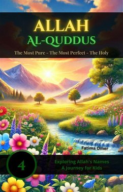 Cover Allah Al-Quddus (Exploring Allah's Names: A Journey for Kids, #4) (eBook, ePUB)