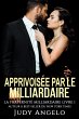 APPRIVOISÉE PAR LE MILLIARDAIRE (LA... - Bild 1