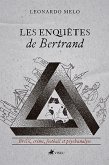 Les enquêtes de Bertrand : Brésil, Crime, Football et Psychanalyse (eBook, ePUB)