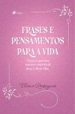 Frases e pensamentos para a vida (eBook, ePUB)