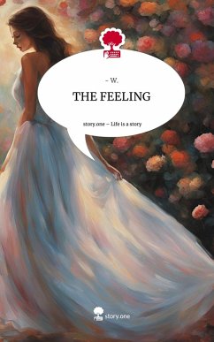 Cover THE FEELING. Life is a Story - story.one