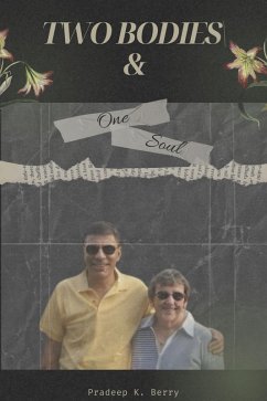 Cover Two Bodies & One Soul (eBook, ePUB)