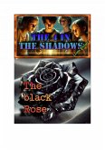 The 4 in the shadows: The black Rose (eBook, ePUB) The 4 in the shadows: The black Rose (eBook, ePUB)