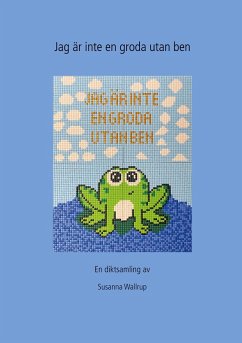 Jag är ingen groda utan ben (eBook, ePUB)