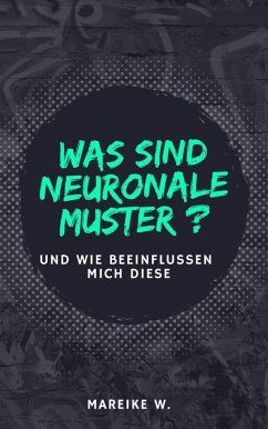 Cover Was sind neuronale Muster? (eBook, ePUB)