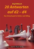 20 Antworten auf d2-d4 20 Antworten auf d2-d4