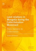 Land Relations in Mongolia During the Collectivization Movement Land Relations in Mongolia During the Collectivization Movement