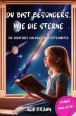 Du bist Besonders, wie die Sterne