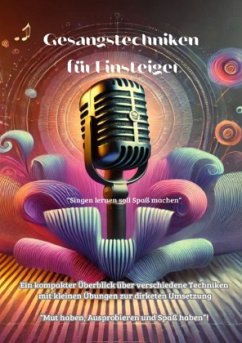Gesangstechniken für Einsteiger - Kaip, Linda Gesangstechniken für Einsteiger - Kaip, Linda