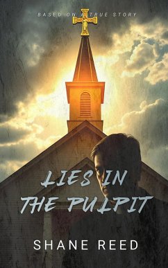 Lies in the Pulpit (True Crime) (eBook, ePUB) - Reed, Shane