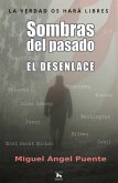 Sombras del pasado. El desenlace (eBook, ePUB)