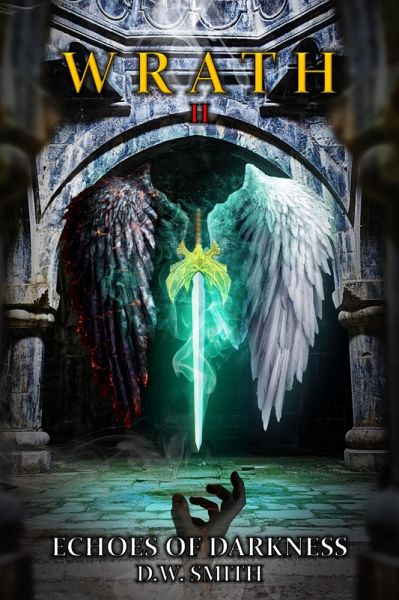 Wrath II : Echoes of Darkness (eBook, ePUB) Wrath II : Echoes of Darkness (eBook, ePUB)